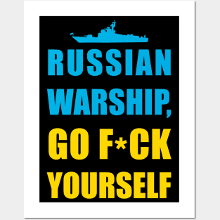 RUSSIAN WARSHIP, GO F*CK YOURSELF! Posters and Art